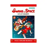 Swans in Space (Manga) Volume 02