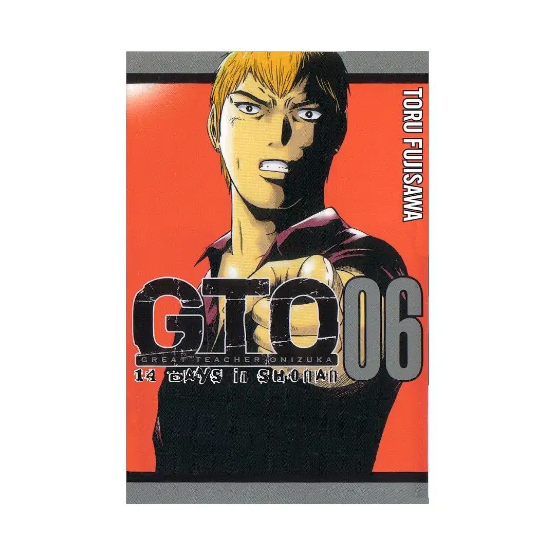 GTO: 14 Days in Shonan (Manga) Volume 06