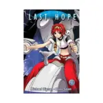 Last Hope: (Manga) Volume 02