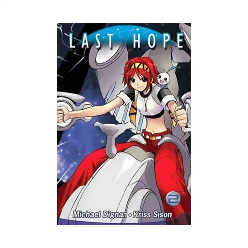 Last Hope: (Manga) Volume 02