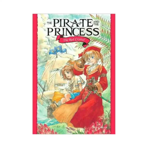 The Pirate and the Princess (1st Edition) (Manga) Volume 02