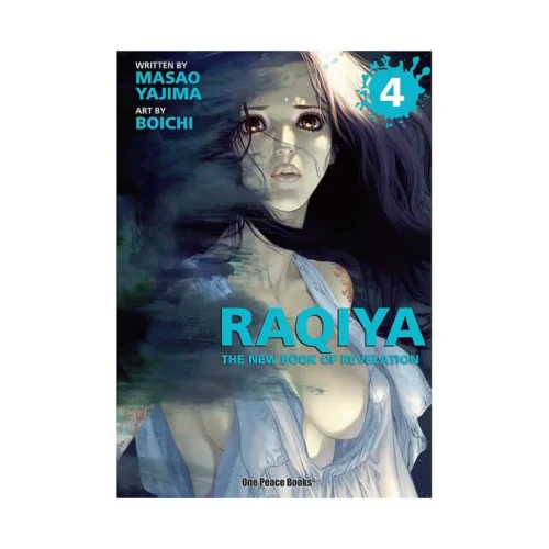 Raqiya: The New Book of Revelation (Manga) Volume 04