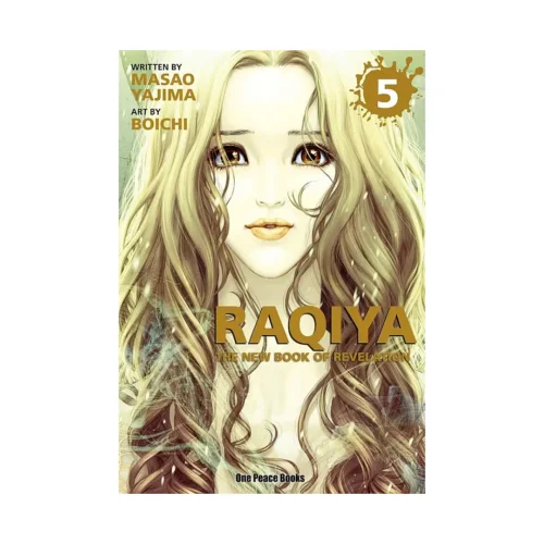 Raqiya: The New Book of Revelation (Manga) Volume 05