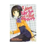I Don't Like You at All, Big Brother!! 2-In-1 Omnibus Edition [03-04] (Manga) Volume 02