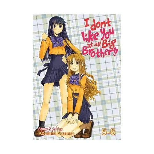 I Don't Like You at All, Big Brother!! 2-In-1 Omnibus Edition [05-06] (Manga) Volume 03