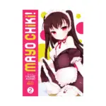 Mayo Chiki! (Manga) Volume 02