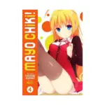 Mayo Chiki! (Manga) Volume 04