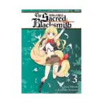 The Sacred Blacksmith (2nd Edition) (Manga) Volume 03