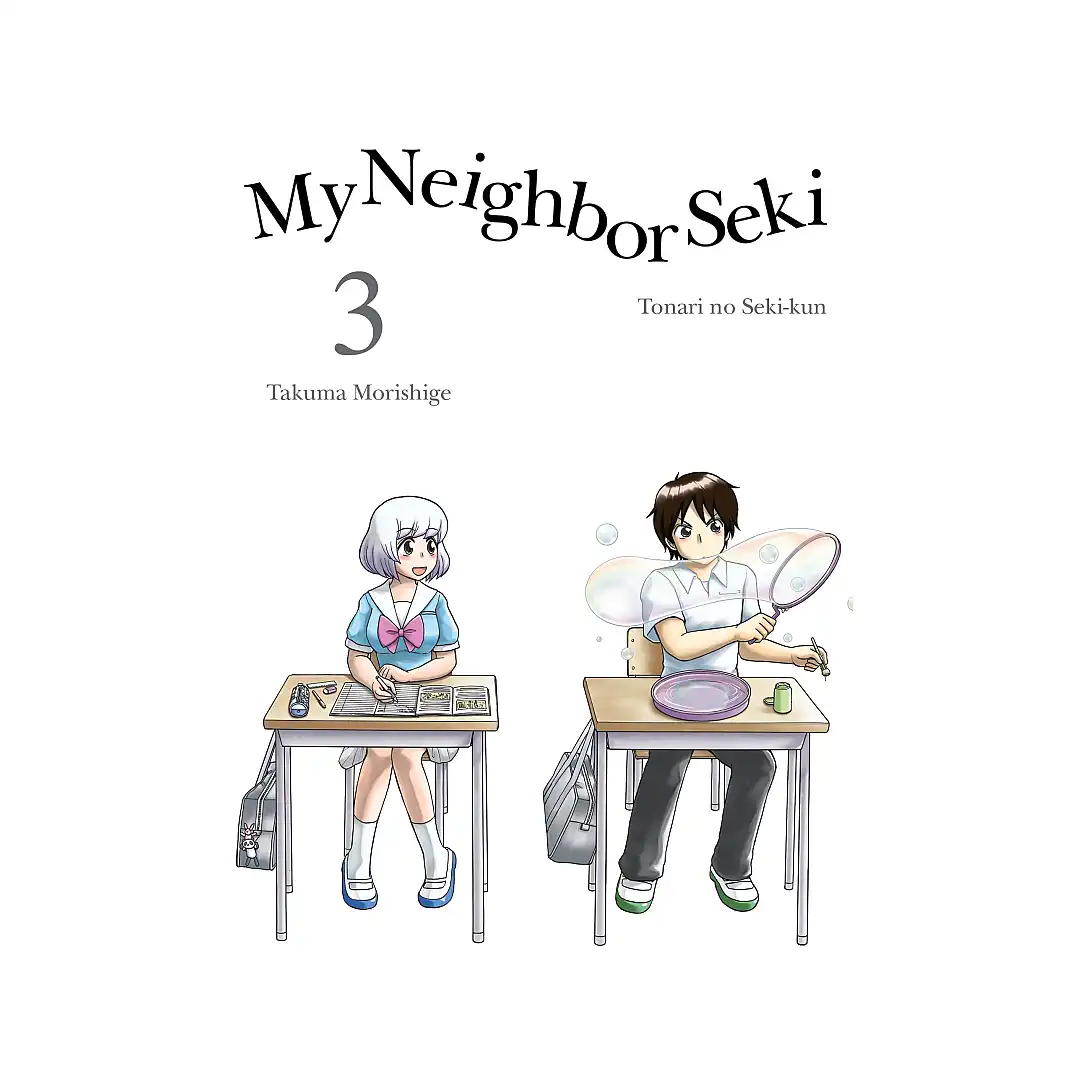 My Neighbor Seki (Manga) Volume 03