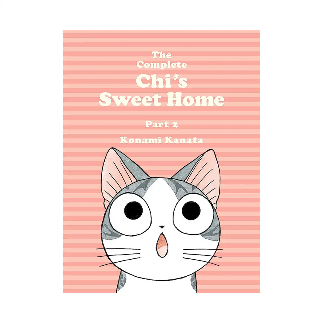 The Complete Chi's Sweet Home (Manga) Volume 02