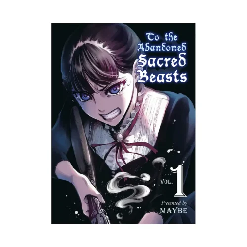 To the Abandoned Sacred Beasts (Manga) Volume 01