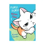 Fukufuku: Kitten Tales (Manga) Volume 01