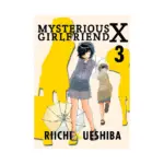 Mysterious Girlfriend X (Manga) Volume 03