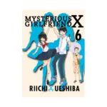 Mysterious Girlfriend X (Manga) Volume 06