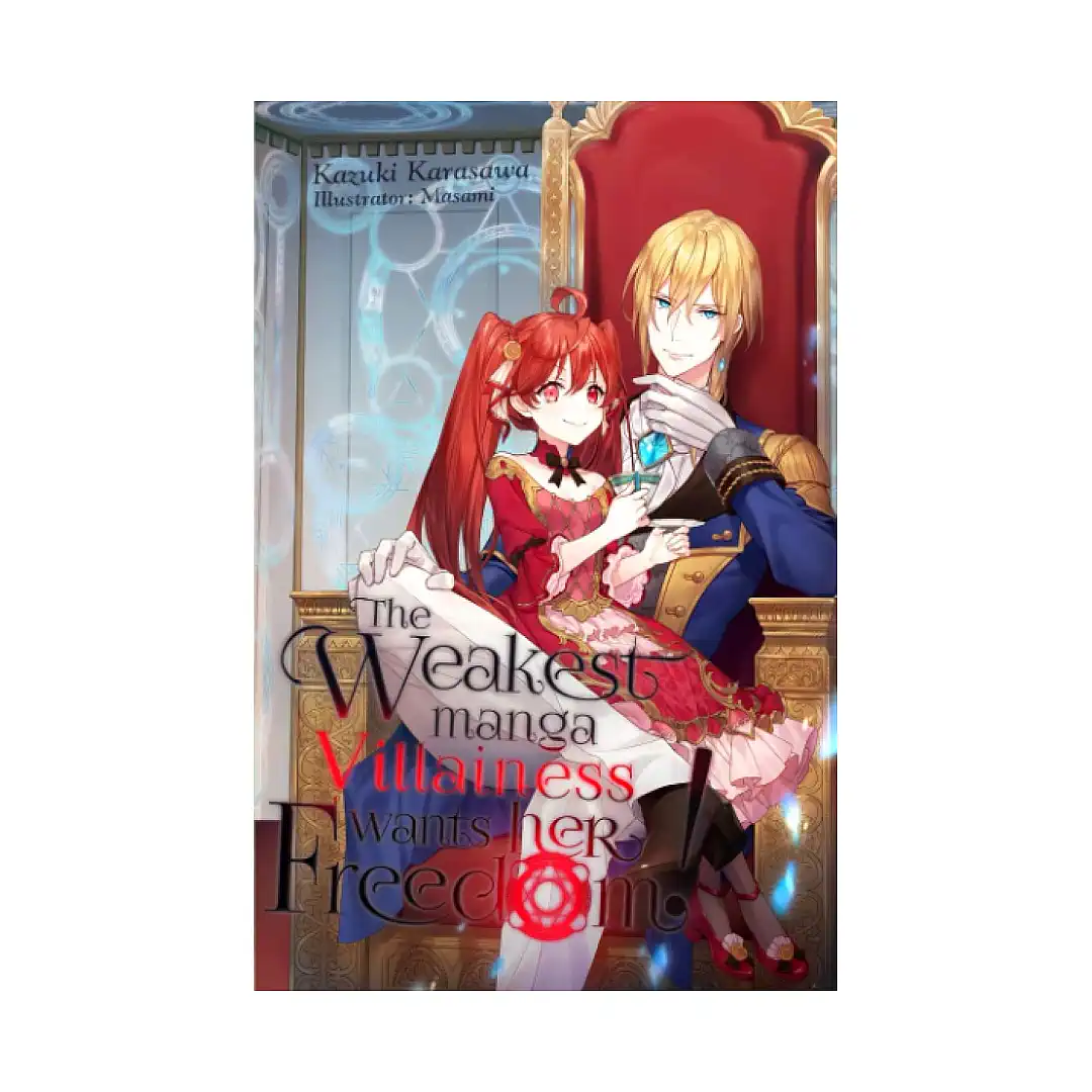 The Weakest Manga Villainess Wants Her Freedom! (Light Novel)