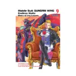 Mobile Suit Gundam: Wing: Glory of the Losers (Manga) Volume 09