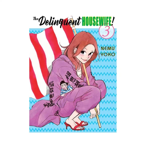 The Delinquent Housewife! (Manga) Volume 03