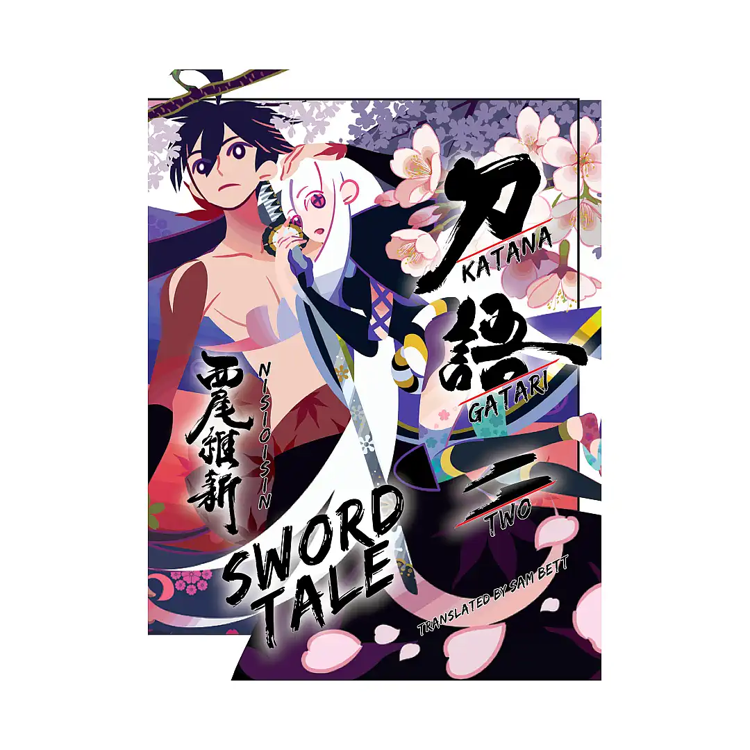 Katanagatari: Sword Tale (Hardcover Light Novel) Volume 02