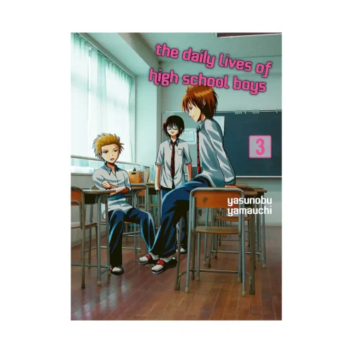 The Daily Lives of High School Boys (Manga) Volume 03