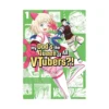 My Dad's the Queen of All Vtubers?! (Manga) Volume 01