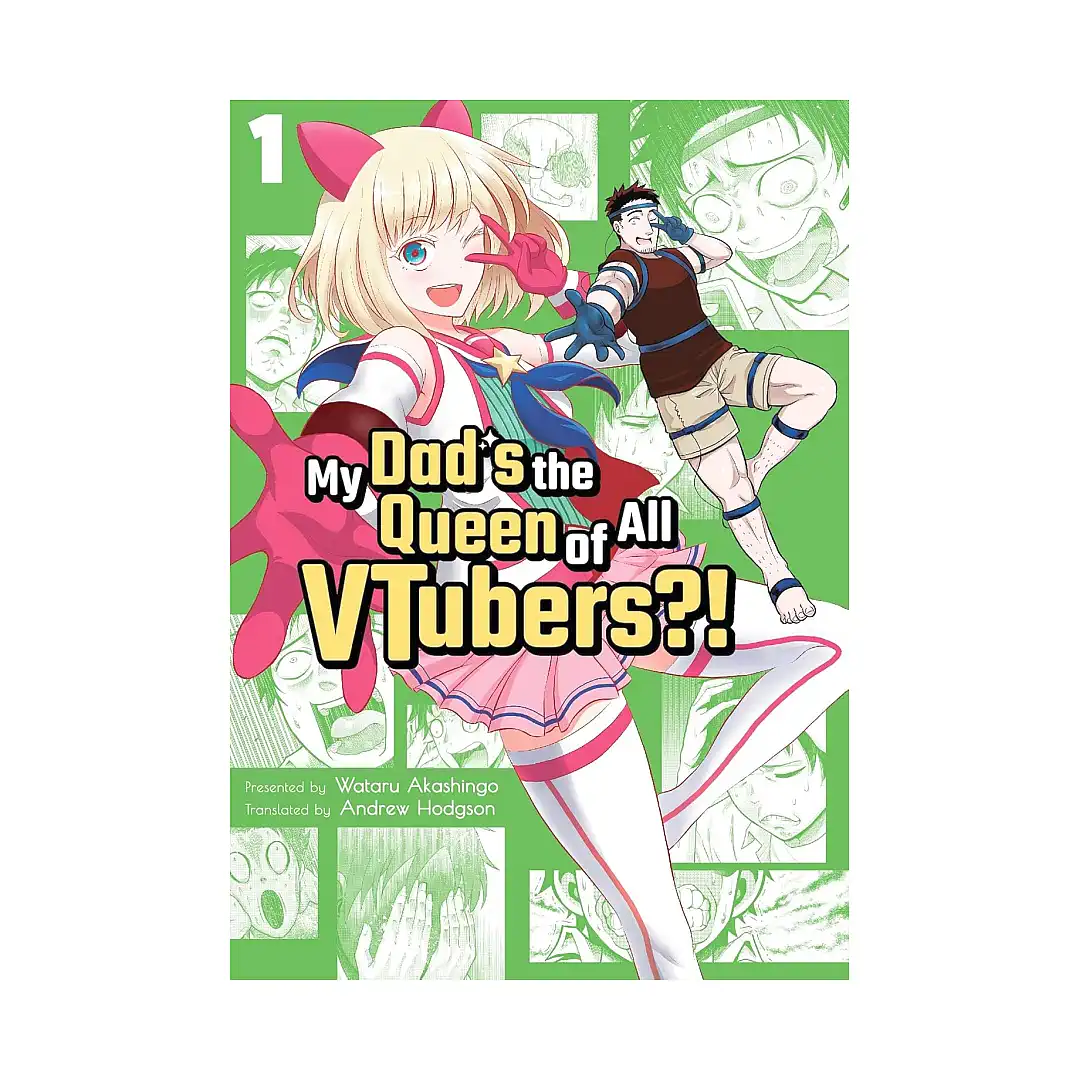 My Dad's the Queen of All Vtubers?! (Manga) Volume 01