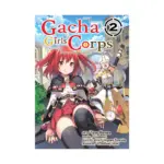 Gacha Girls Corps (Manga) Volume 02