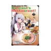 Welcome to the Outcast's Restaurant! (Manga) Volume 02