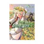 Loner Life in Another World (Manga) Volume 06