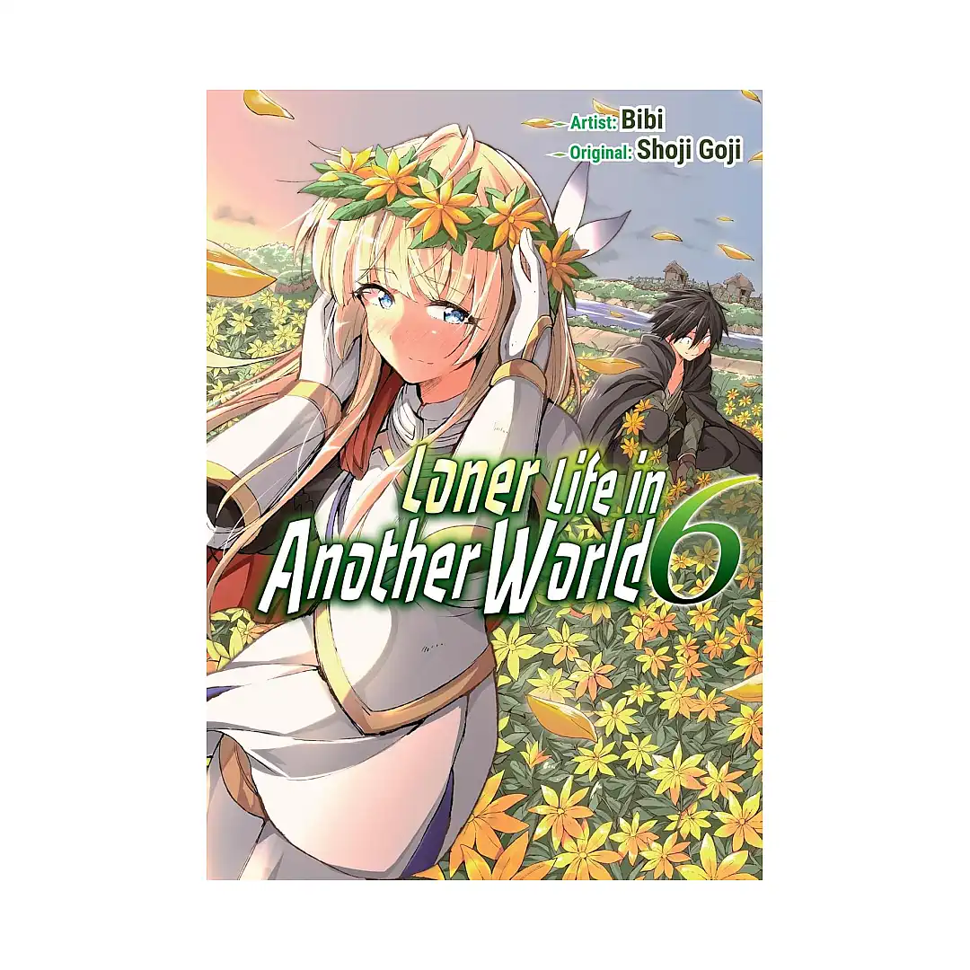 Loner Life in Another World (Manga) Volume 06