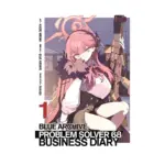 Blue Archive: Problem Solver 68 Business Diary (Manga) Volume 01