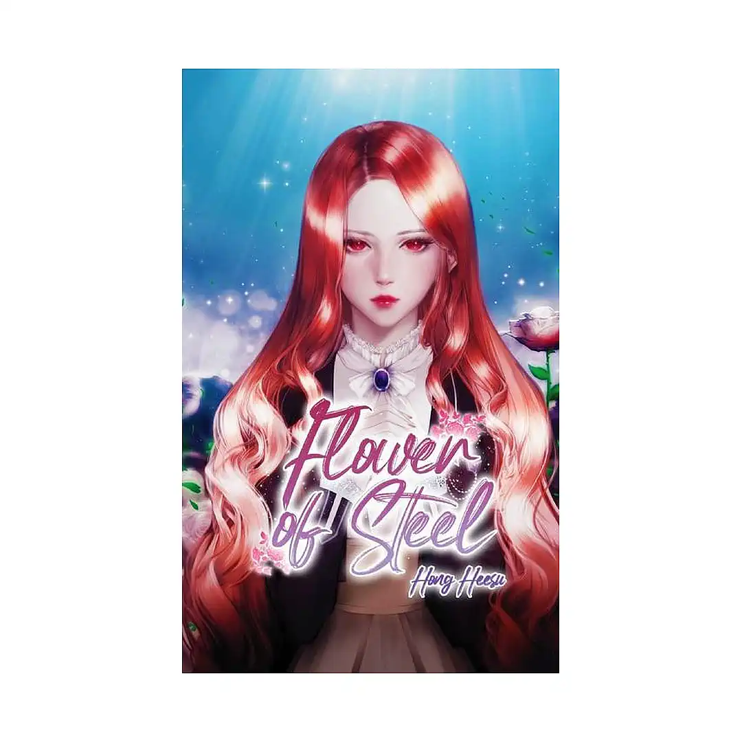 Flower of Steel (Novel) Volume 01