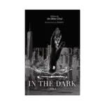 In the Dark (Novel) Volume 01