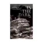In the Dark (Novel) Volume 02