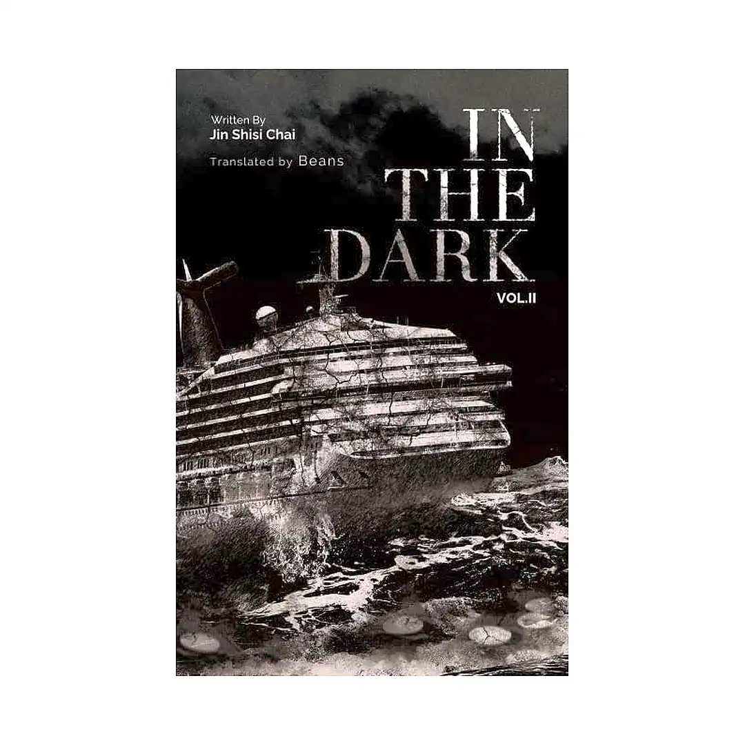 In the Dark (Novel) Volume 02