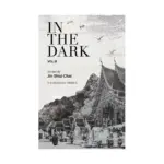 In the Dark (Novel) Volume 03