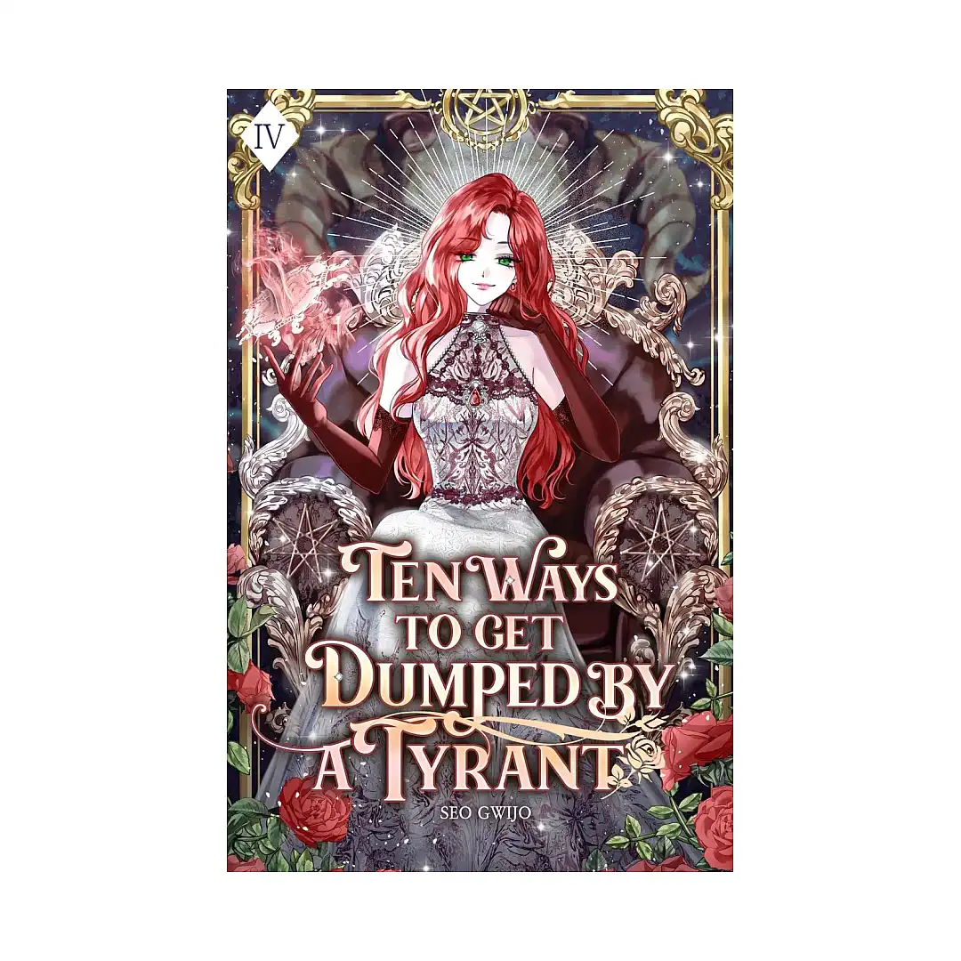 Ten Ways to Get Dumped by a Tyrant (Light Novel) Volume 04