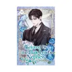 Beloved by the Male Lead's Nephew (Light Novel) Volume 03