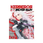 Kerberos in the Silver Rain (Manga) Volume 02