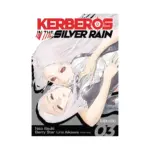 Kerberos in the Silver Rain (Manga) Volume 03