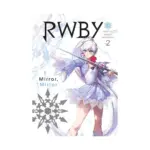Rwby: Official Manga Anthology (Manga) Volume 02