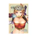 Record of Grancrest War (Manga) Volume 01