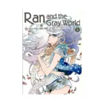 Ran and the Gray World (Manga) Volume 05
