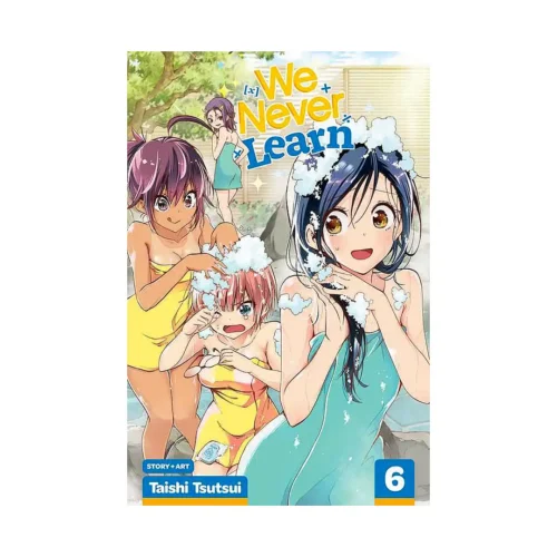 We Never Learn (Manga) Volume 06