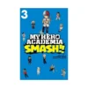 My Hero Academia: SMASH (Manga) Volume 03