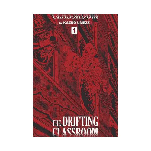 The Drifting Classroom: Perfect Edition (Manga) Volume 01