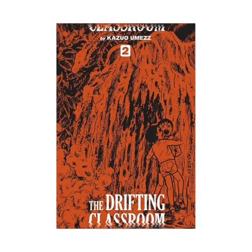 The Drifting Classroom: Perfect Edition (Manga) Volume 02