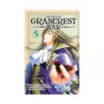 Record of Grancrest War (Manga) Volume 05