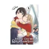 How Do We Relationship? (Manga) Volume 01