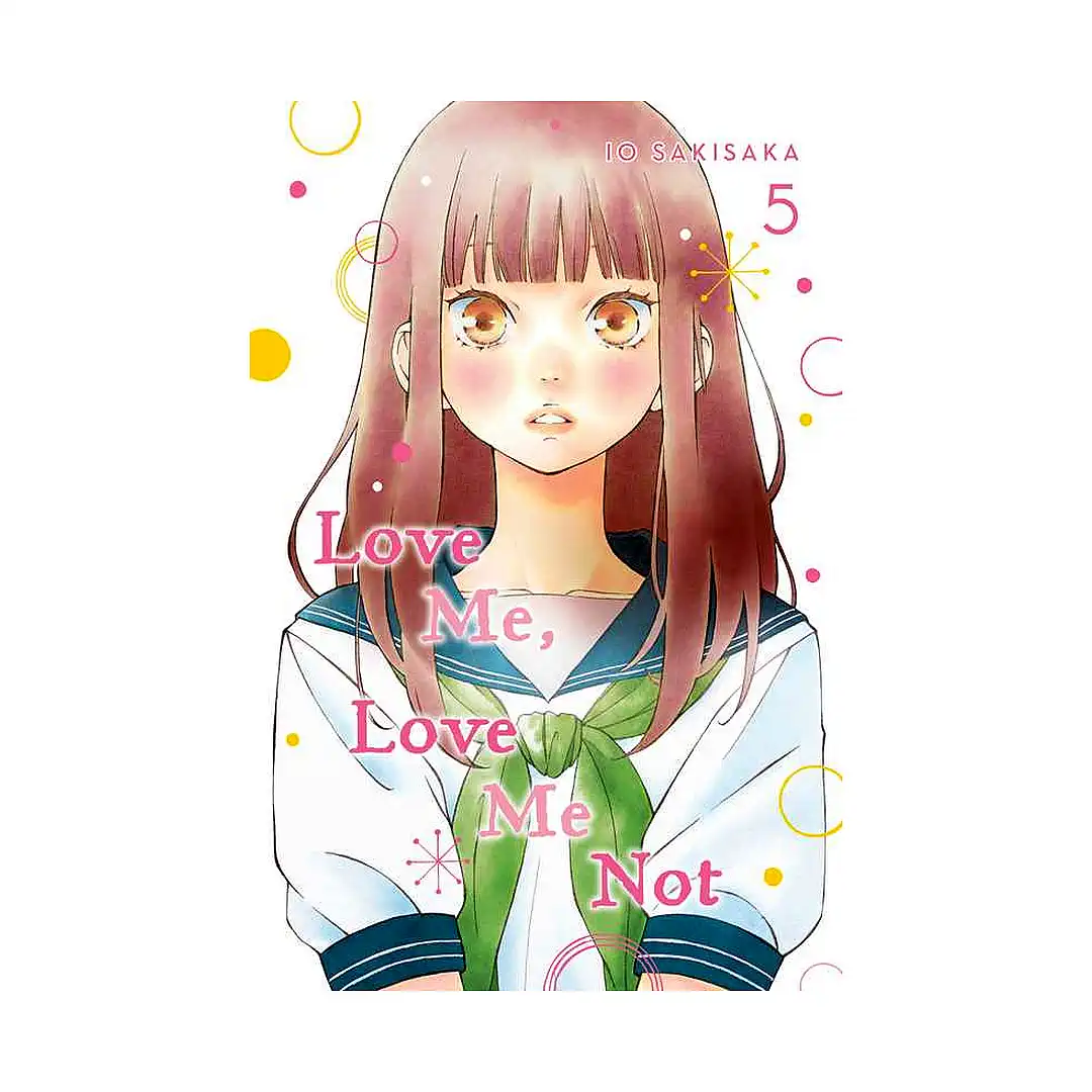 Love Me, Love Me Not (Manga) Volume 05