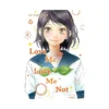 Love Me, Love Me Not (Manga) Volume 06